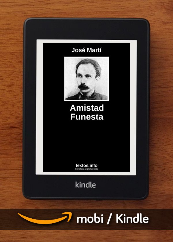 Amistad Funesta