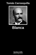 Blanca, de Tomás Carrasquilla