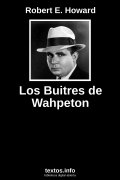 Los Buitres de Wahpeton, de Robert E. Howard