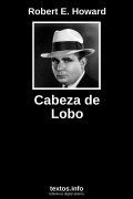Cabeza de Lobo, de Robert E. Howard