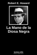 La Mano de la Diosa Negra, de Robert E. Howard