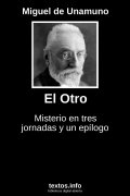 El Otro, de Miguel de Unamuno
