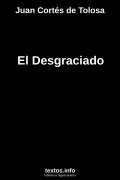 El Desgraciado, de Juan Cortés de Tolosa