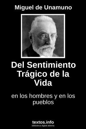 Del Sentimiento Trágico de la Vida, de Miguel de Unamuno