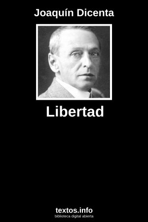 Libertad, de Joaquín Dicenta