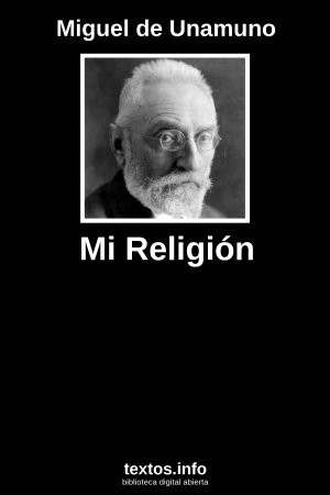 Mi Religión, de Miguel de Unamuno