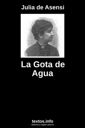 La Gota de Agua, de Julia de Asensi