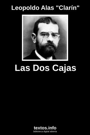 Las Dos Cajas, de Leopoldo Alas 