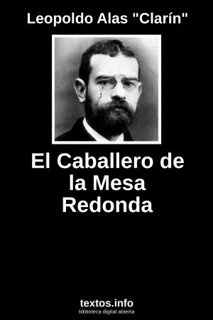 El Caballero de la Mesa Redonda, de Leopoldo Alas 