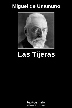 Las Tijeras, de Miguel de Unamuno