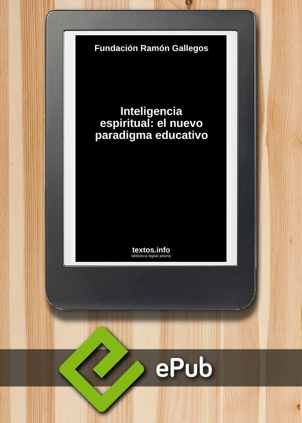 Inteligencia espiritual: el nuevo paradigma educativo
