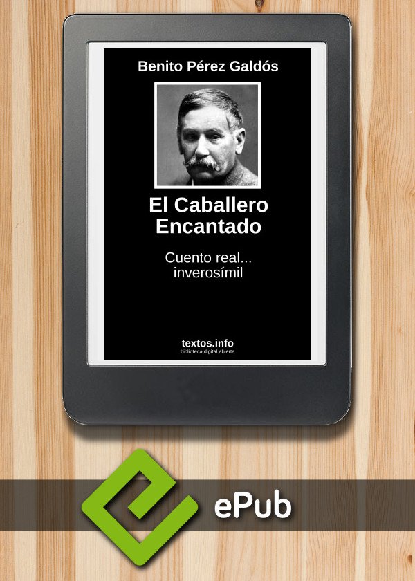 El Caballero Encantado