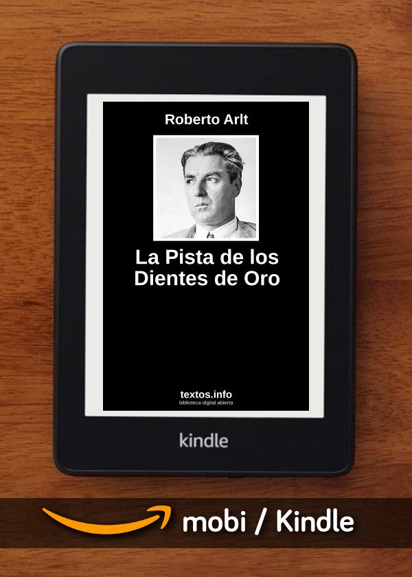 La Pista de los Dientes de Oro