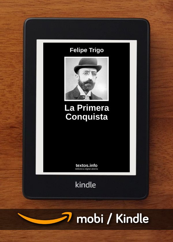La Primera Conquista