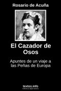 El Cazador de Osos, de Rosario de Acuña