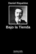 Bajo la Tienda, de Daniel Riquelme