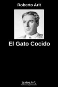 El Gato Cocido, de Roberto Arlt