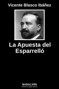 La Apuesta del Esparrelló, de Vicente Blasco Ibáñez