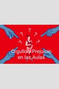 Orgullo y Prejuicio en las Aulas, de Joan Carlos Vinent