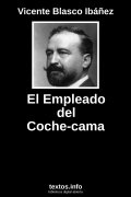 El Empleado del Coche-cama, de Vicente Blasco Ibáñez