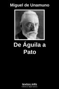 De Águila a Pato, de Miguel de Unamuno