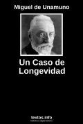 Un Caso de Longevidad, de Miguel de Unamuno