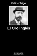 El Oro Inglés, de Felipe Trigo