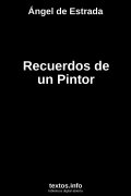 Recuerdos de un Pintor, de Ángel de Estrada