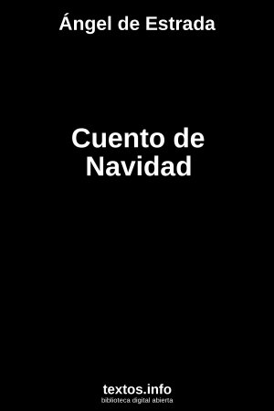 Cuento de Navidad, de Ángel de Estrada