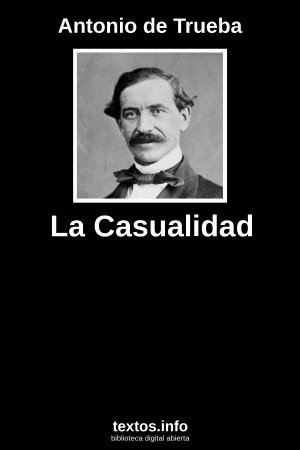 La Casualidad, de Antonio de Trueba