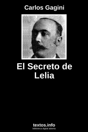 El Secreto de Lelia, de Carlos Gagini