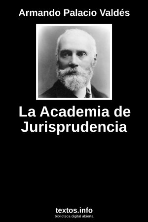 La Academia de Jurisprudencia, de Armando Palacio Valdés