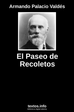 El Paseo de Recoletos, de Armando Palacio Valdés