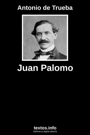 Juan Palomo, de Antonio de Trueba