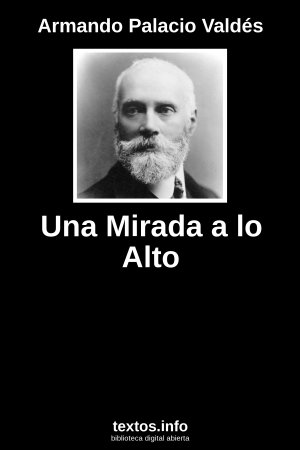 Una Mirada a lo Alto, de Armando Palacio Valdés