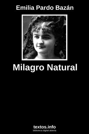 Milagro Natural, de Emilia Pardo Bazán