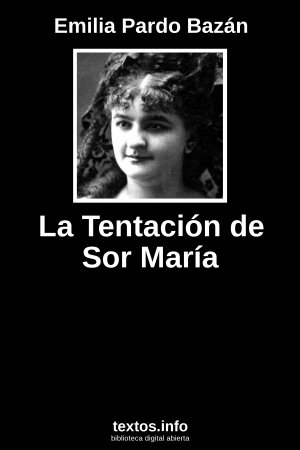 La Tentación de Sor María, de Emilia Pardo Bazán