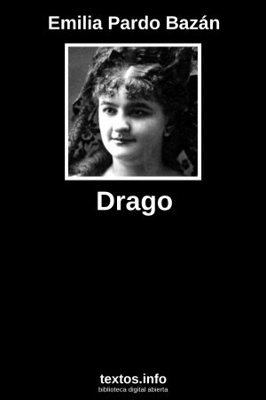 Drago, de Emilia Pardo Bazán