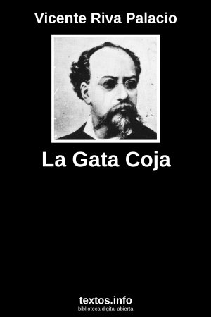 La Gata Coja, de Vicente Riva Palacio