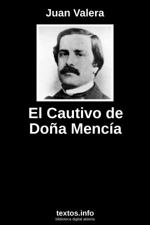 El Cautivo de Doña Mencía, de Juan Valera