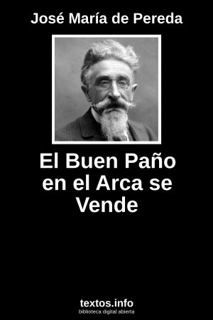 El Buen Paño en el Arca se Vende, de José María de Pereda