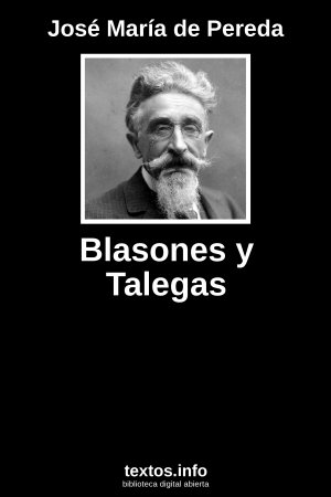 Blasones y Talegas, de José María de Pereda