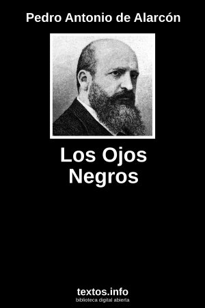 Los Ojos Negros, de Pedro Antonio de Alarcón