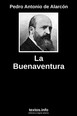 La Buenaventura, de Pedro Antonio de Alarcón 