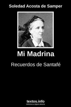 Mi Madrina, de Soledad Acosta de Samper