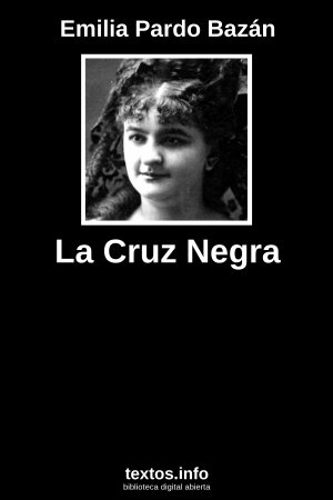 La Cruz Negra, de Emilia Pardo Bazán