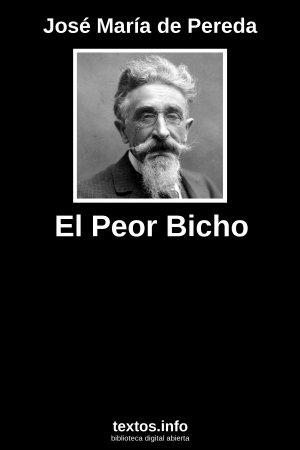 El Peor Bicho, de José María de Pereda