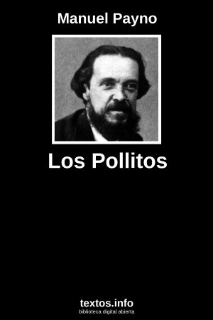 Los Pollitos, de Manuel Payno