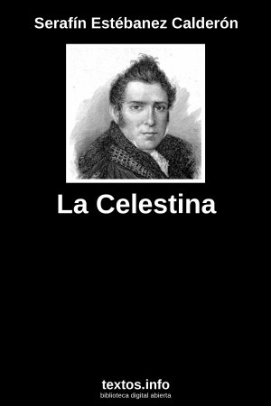 La Celestina, de Serafín Estébanez Calderón