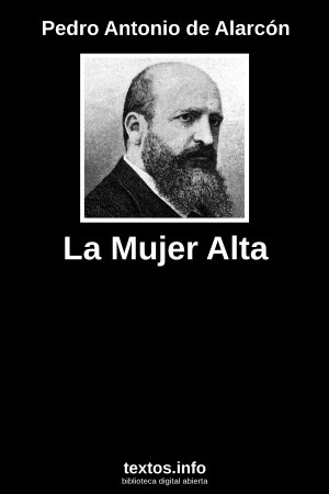 La Mujer Alta, de Pedro Antonio de Alarcón 